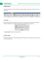CNC Function Click on CNC subpage in the menu to see (Page 80 / 136) RAYCUT RayTools XC3000 Series Motion Control System of Laser Cutting User Manual